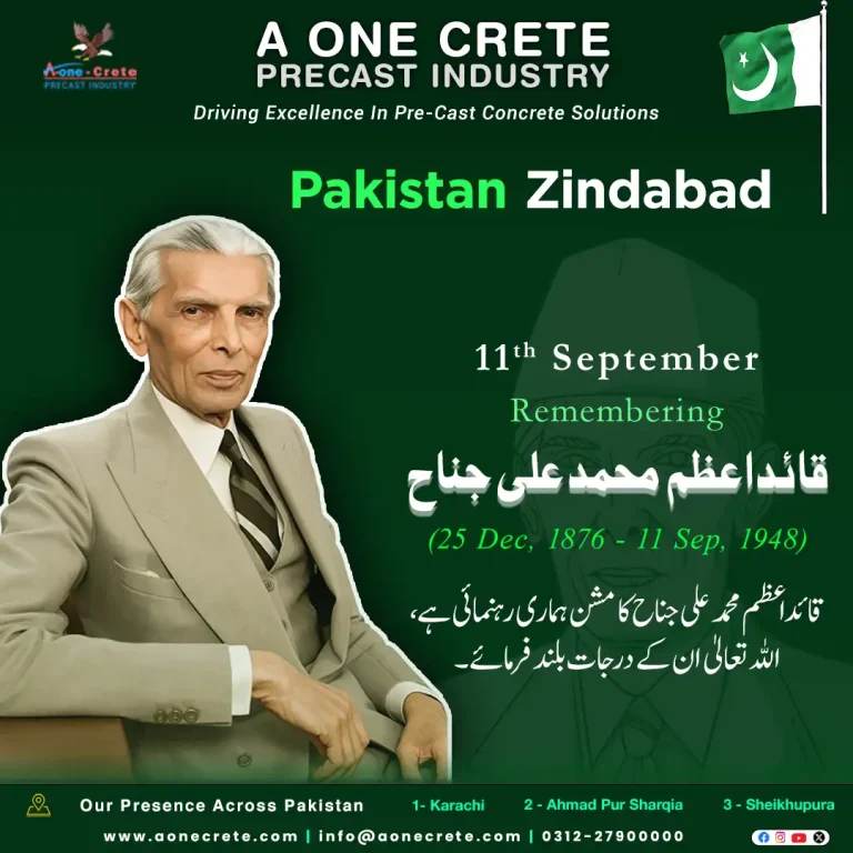 Remembering Quaid-e-Azam Muhammad Ali Jinnah | 11th September Tribute by A ONE CRETE Precast Industry Pakistan